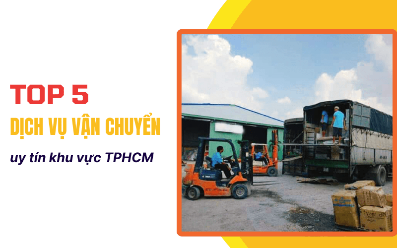 dịch vụ vận chuyển uy tín TPHCM